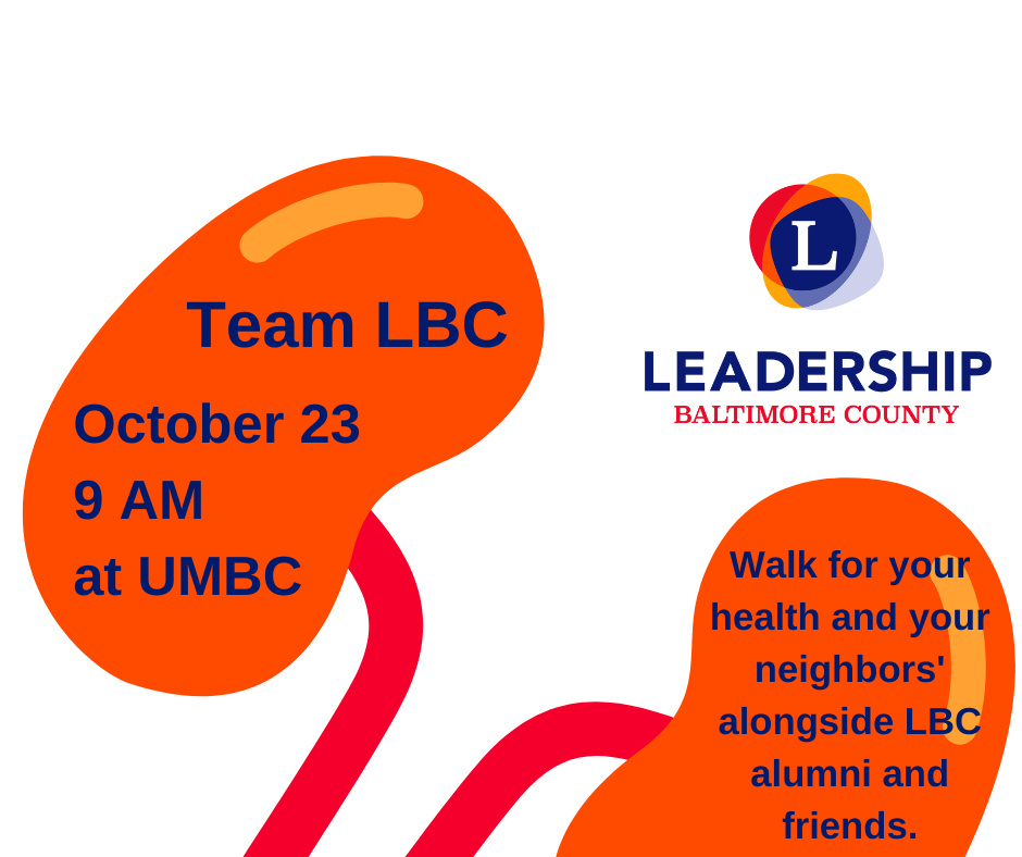 LBC Kidney Walk Team, October 23, 9am, UMBC. Celebrating 40 years with service