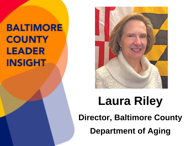 Laura Riley, Director, Baltimore County Department of Aging